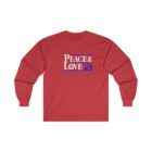 A red long sleeve shirt with the words peace and love written in white.