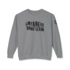 A gray sweatshirt with the words " # weareside donelearn ".