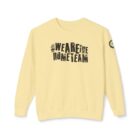 A yellow sweatshirt with the words " weareone doneteam ".