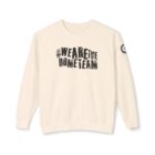 A white sweatshirt with the words " weareone doneteam ".