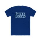 A blue t-shirt with the words peace and love 2 5 written in white.